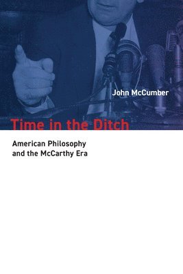 John McCumber - Time in the Ditch, Häftad