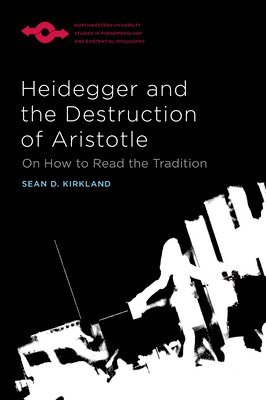 bokomslag Heidegger and the Destruction of Aristotle