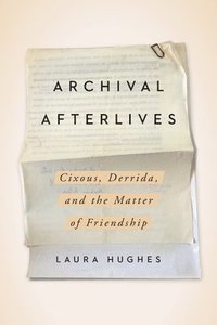 bokomslag Archival Afterlives