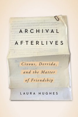Archival Afterlives 1