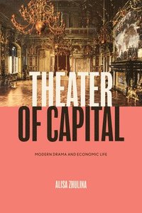 bokomslag Theater of Capital