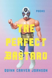 bokomslag The Perfect Bastard