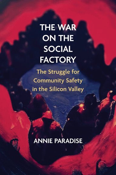 Annie Paradise - War on the Social Factory, Häftad
