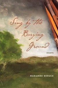 bokomslag Sing by the Burying Ground