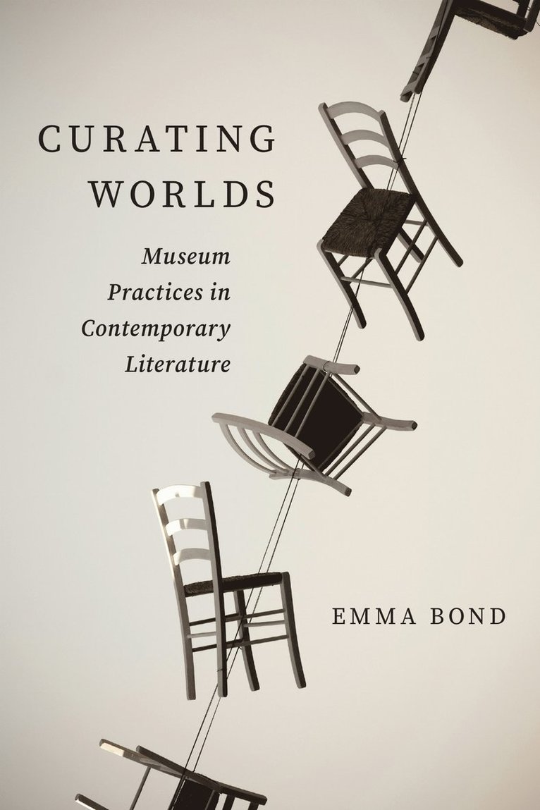 Emma Bond - Curating Worlds, Häftad