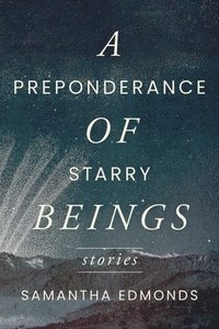 bokomslag Preponderance of Starry Beings