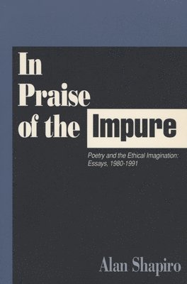 In Praise of the Impure 1