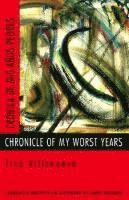 bokomslag Chronicle Of My Worst Years