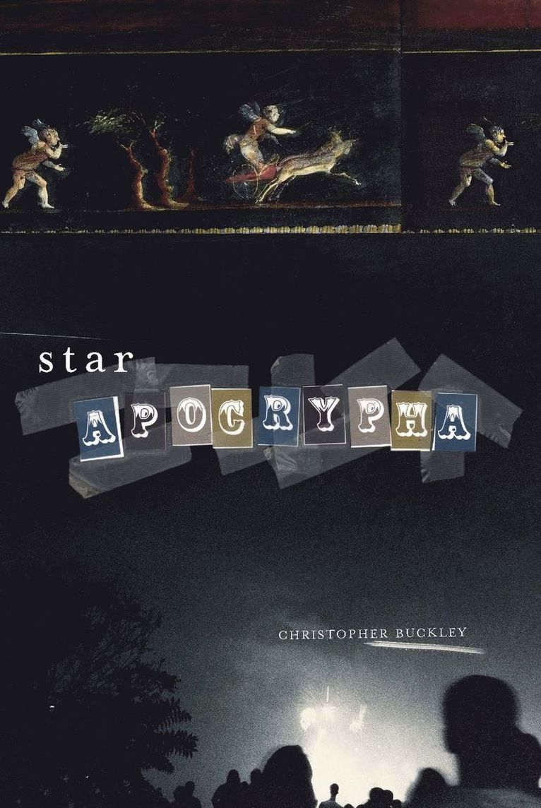 Christopher Buckley - Star Apocrypha, Häftad