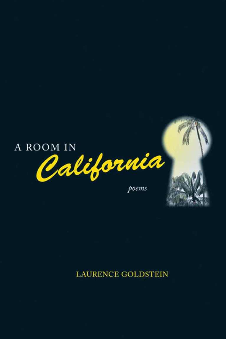 Laurence Goldstein - Room in California, Häftad