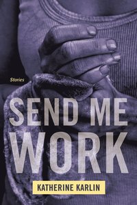 bokomslag Send Me Work
