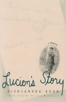 Aleksandra Kroh, Lucien Duckstein - Lucien's Story, Häftad