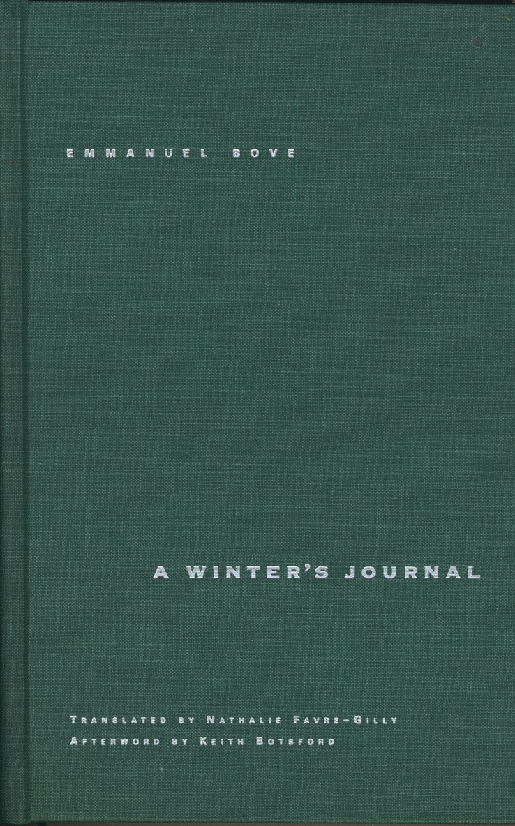 Emmanuel Bove, Nathalie Favre-Gilly - Winter's Journal, Inbunden