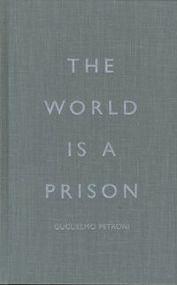 bokomslag World is a Prison