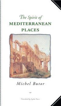 bokomslag The Spirit of Mediterranean Places