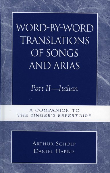 bokomslag Word-by-Word Translations of Songs and Arias, Part II