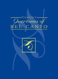bokomslag Coffin's Overtones of Bel Canto