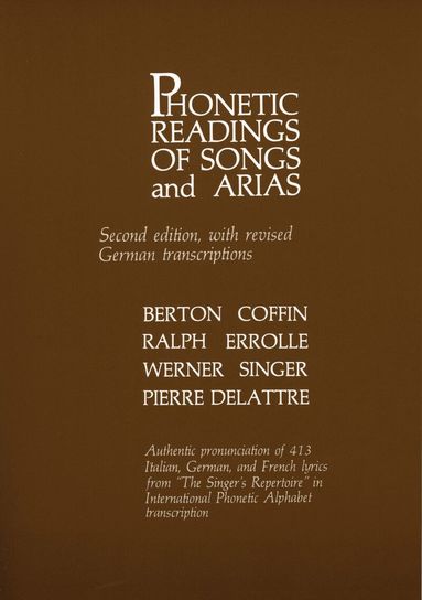 Berton Coffin - Phonetic Readings of Songs and Arias, Häftad