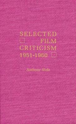bokomslag Selected Film Criticism