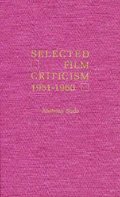 Selected Film Criticism 1