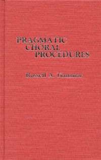bokomslag Pragmatic Choral Procedures
