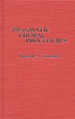 bokomslag Pragmatic Choral Procedures