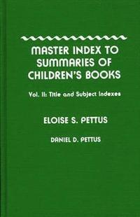 bokomslag Master Index to Summaries of Children's Books