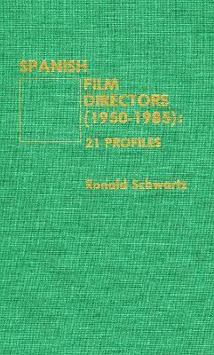 Spanish Film Directors (1950-1985)