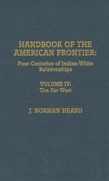 bokomslag Handbook of the American Frontier, The Southeastern Woodlands