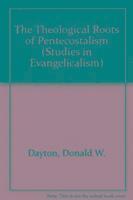 bokomslag Theological Roots of Pentecostalism
