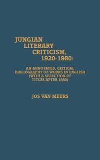 bokomslag Jungian Literary Criticism, 1920-1980