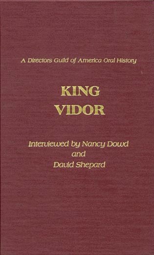 Nancy Dowd, David Shepard - King Vidor, Inbunden