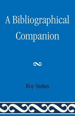 A Bibliographical Companion 1