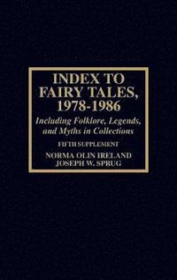 bokomslag Index to Fairy Tales, 1978-1986, Fifth Supplement