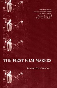 bokomslag The First Film Makers