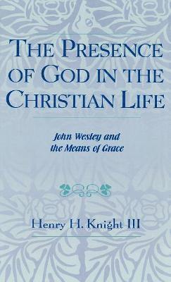 The Presence of God in the Christian Life 1