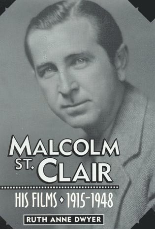 Ruth Anne Dwyer - Malcolm St. Clair, Inbunden