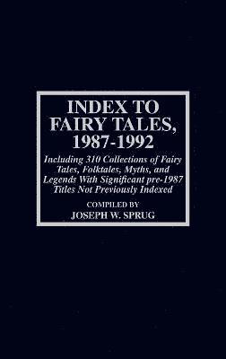Index to Fairy Tales, 1987-1992, Sixth Supplement 1