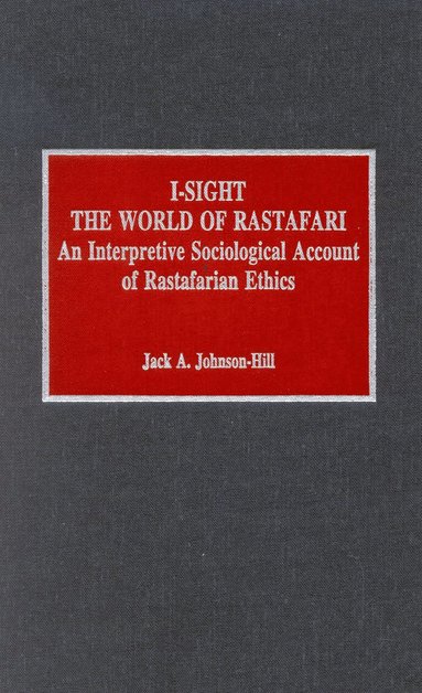 bokomslag I-Sight: The World of Rastafari