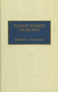 bokomslag Tommy Dorsey