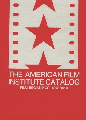 American Film Institute Catalog of Motion Pictures Produced in the United States