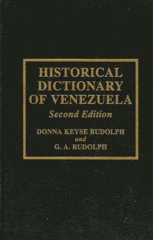 Donna Keyse Rudolph, G. A. Rudolph - Historical Dictionary of Venezuela, Inbunden