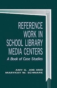 bokomslag Reference Work in School Library Media Centers