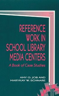 bokomslag Reference Work in School Library Media Centers