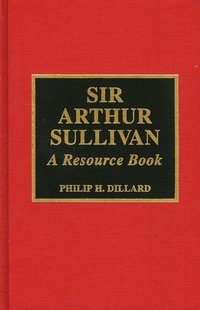 bokomslag Sir Arthur Sullivan