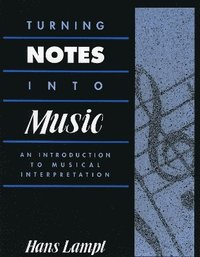 bokomslag Turning Notes Into Music