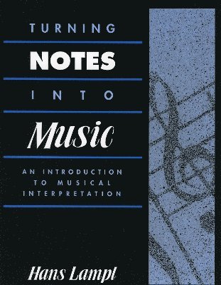 Turning Notes Into Music 1