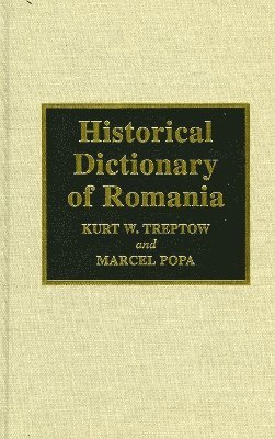 bokomslag Historical Dictionary of Romania