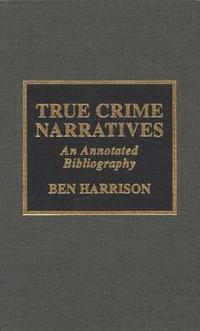 bokomslag True Crime Narratives