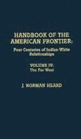 bokomslag Handbook of the American Frontier, The Far West